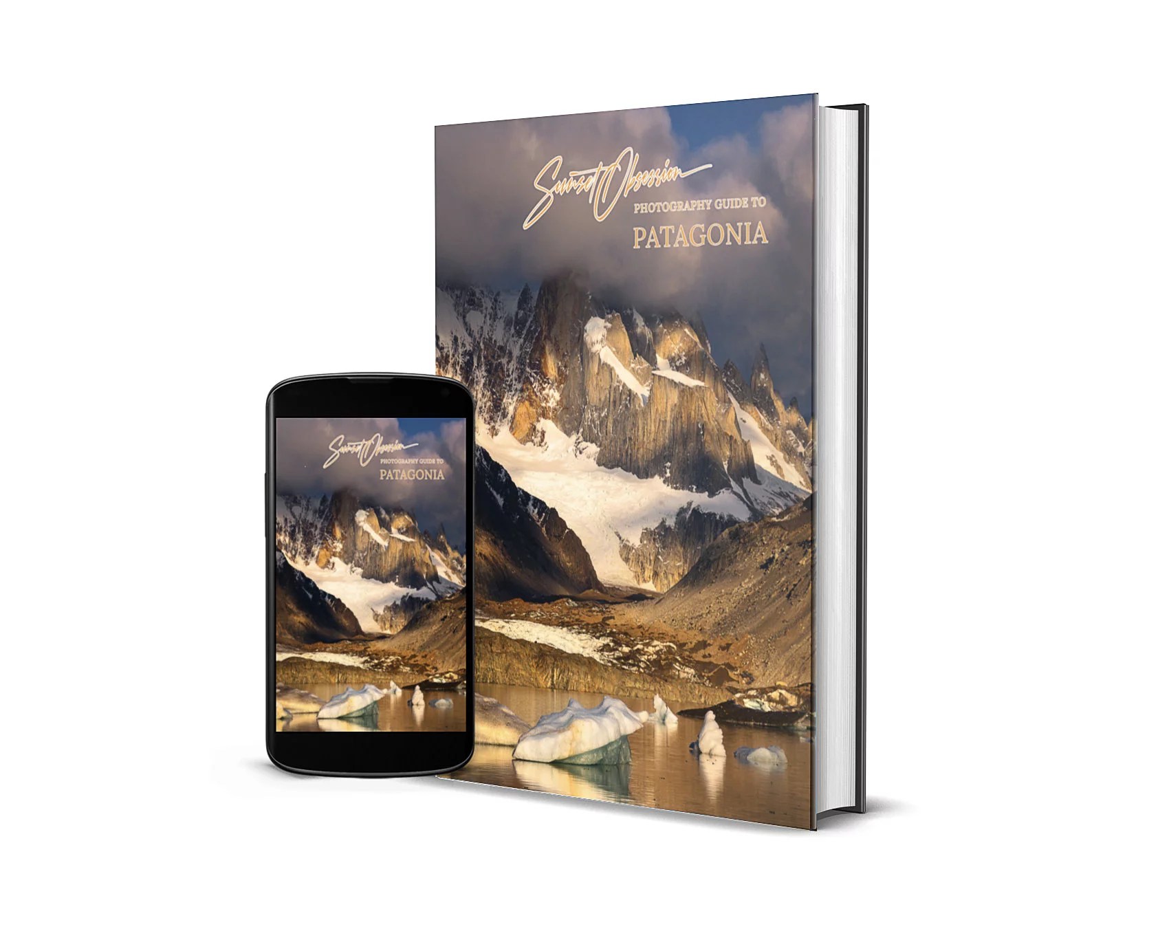 Sunset Obsession Photography Guide to Patagonia